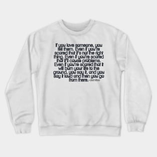 Mark Sloan - If you love someone Crewneck Sweatshirt